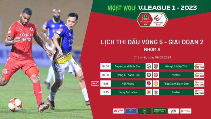 Lịch thi đấu và trực tiếp V.League 2023 hôm nay, 6/8: Tâm điểm Công An Hà Nội vs CLB Hà Nôi, Topenland Bình Định vs Hồng Lĩnh Hà Tĩnh - Ảnh 1.